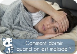 Comment dormir quand on est malade ? bien dormir, fievre sommeil agité, grippe