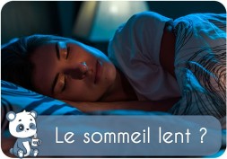 C'est quoi le sommeil lent ? : déf, rôle, durée idéale, est-il réparateur ?