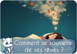 Comment se souvenir de ses rêves ? Astuce, signification est-ce-bon signe ?