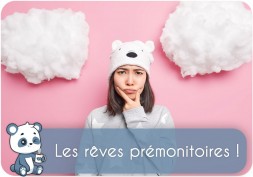 Rêve prémonitoire : définition, qui se réalise, spiritualité, don, quel jour