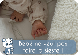 Bébé ne veut pas faire la sieste, que faire ? Pleure, se réveille, difficile, faut-il insister ?