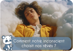 Comment notre inconscient choisit nos rêves ? Interprétation, se souvenir, spiritualité