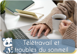 Télétravail et troubles du sommeil : effet dérèglement, avis et conseils